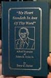 "My Heart Standeth in Awe of Thy Word": A Brief Biography of Robert R. Taylor, Jr.