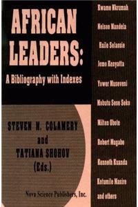 African Leaders: A Bibliography With Indexes