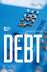 Debt (Opposing Viewpoints)