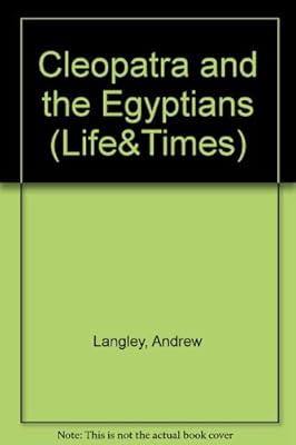 Cleopatra and the Egyptians