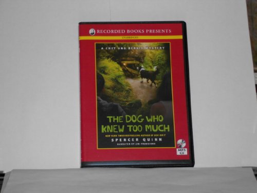 The Dog Who Knew Too Much by Spencer Quinn