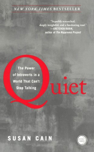 Quiet: The Power Of Introverts In A World That Can't Stop Talking by Susan Cain