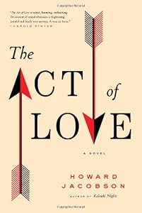 The Act of Love: A Novel
