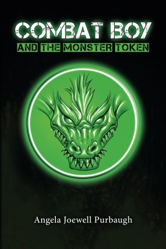 Combat Boy and the Monster Token (Volume 1)