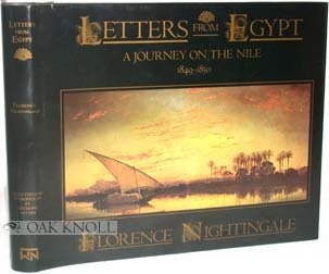 Letters from Egypt: A journey on the Nile, 1849-1850 by Florence Nightingale