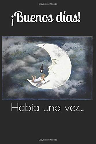 ¡Buenos dias!: Había una vez... by Cambridge Bilingual