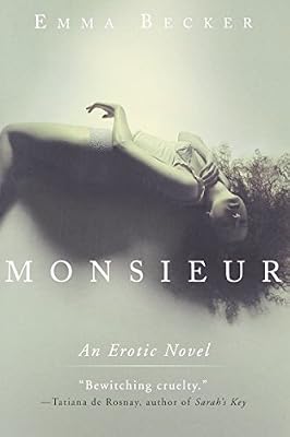 Monsieur: An Erotic Novel