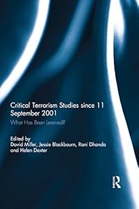 Critical Terrorism Studies since 11 September 2001: What Has Been Learned?