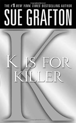 "K" is for Killer