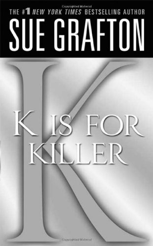 "K" is for Killer by Sue Grafton