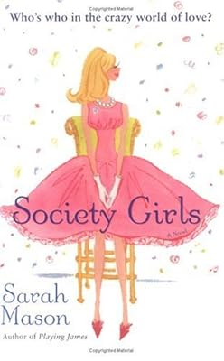 Society Girls: A Novel