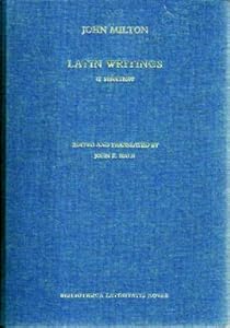 Latin Writings: A Selection (Medieval & Renaissance Texts & Studies, vol. 191) (BIBLIOTHEKA LATINITATIS NOVAE)(NEO-LATIN TEXTS & TRANSLATIONS) (English, Latin and Latin Edition)