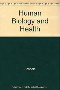 Human Biology and Health by N/A