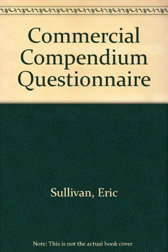 Commercial Compendium Questionnaire by Eric Sullivan