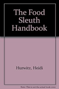 The Food Sleuth Handbook by Sandra Friday
