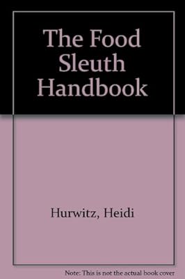 The Food Sleuth Handbook