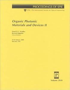 Organic Photonic Materials and Devices II: 24-26 January 2000 San Jose, USA (Proceedings of Spie Vol 3939)