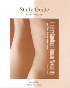 Understanding Human Sexuality - Study Guide by Janet Shibley Hyde