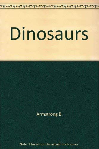 Dinosaurs by Beverly Armstrong