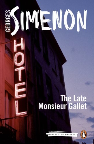 The Late Monsieur Gallet by Georges Simenon