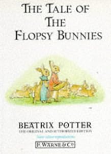 The Tale of the Flopsy Bunnies