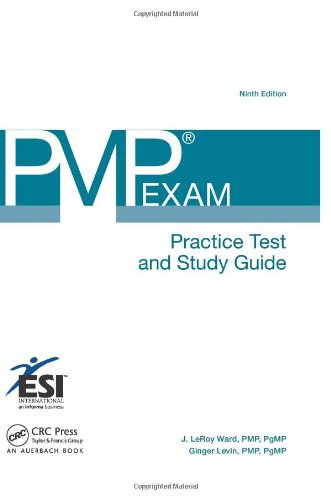 PMP Exam Practice Test and Study Guide (ESI International Project Management Series) by J. LeRoy Ward
