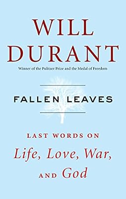 Fallen Leaves: Last Words on Life, Love, War, and God