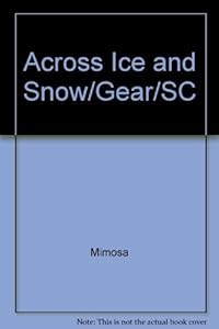 Across Ice & Snow (GEAR UP)