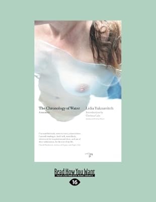 The Chronology of Water (Large Print 16pt)