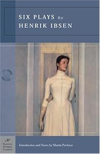 Six Plays by Henrik Ibsen (Barnes & Noble Classics Series)