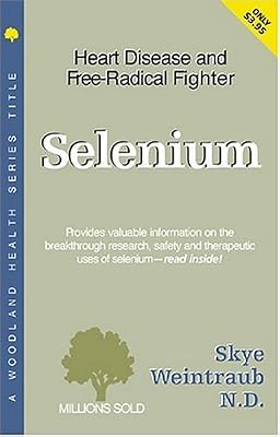 Selenium (Woodland Health Series)