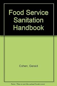 Food Service Sanitation Handbook by Jerry Cohen