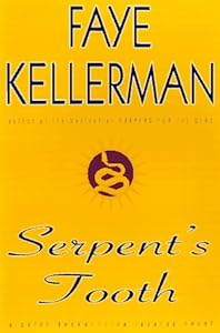 Serpent's Tooth: A Peter Decker/rina Lazarus Novel (Peter Decker & Rina Lazarus Novels)