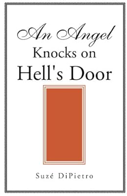 An Angel Knocks on Hell's Door