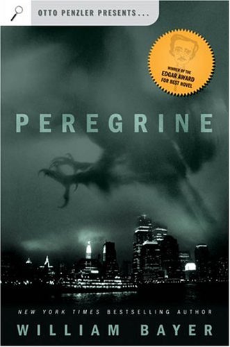 Peregrine (Otto Penzler Presents--) by William Bayer