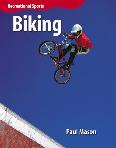 Biking (Recreational Sports) by Paul Mason