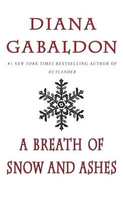 A Breath Of Snow And Ashes