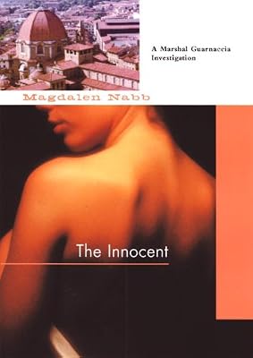 The Innocent (Marshal Guarnaccia, Book 13) (Marshal Guarnaccia Investigation)