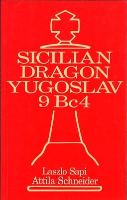 The Sicilian Dragon: Yugoslav 9 Bc 4