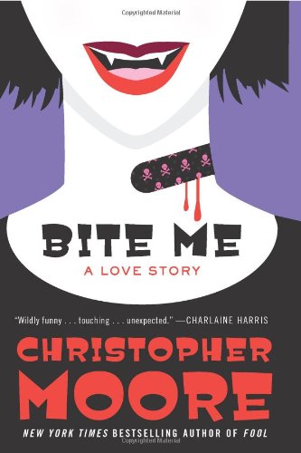 Bite Me: A Love Story by Christopher Moore