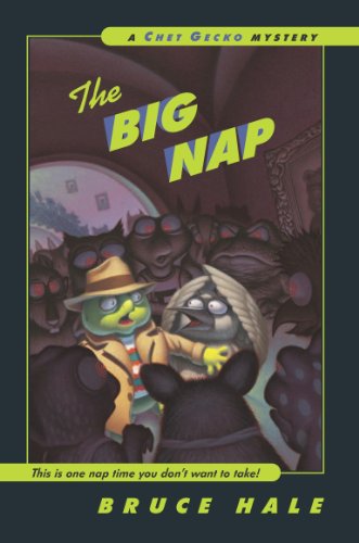 The Big Nap: A Chet Gecko Mystery by Bruce Hale