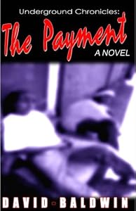 Underground Chronicles: The Payment