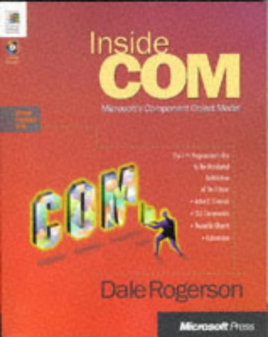 Inside Com (Microsoft Programming Series) by by Dale Rogerson