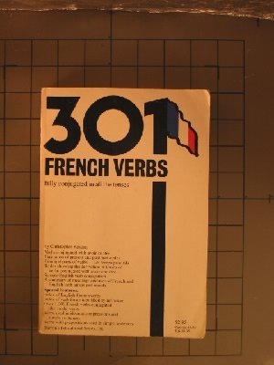 301 French Verbs All the Tenses by Christopher Kendris