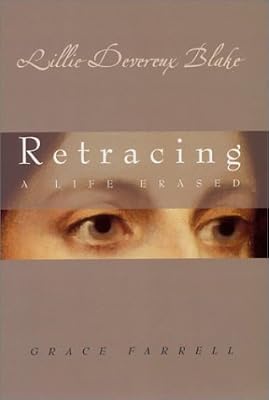 Lillie Devereux Blake: Retracing a Life Erased