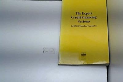 The Export credit financing systems in OECD member countries