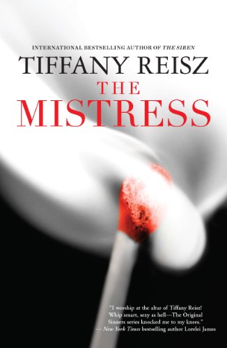 The Mistress: The Original Sinners Book 4 by Tiffany Reisz