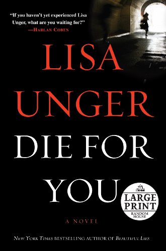Die For You by Lisa Unger