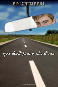 You Don't Know About Me by Brian Meehl