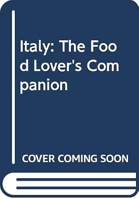 Food Lover's Companion: Italy (The Food Lover's Companion)